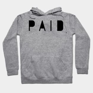 Paid Hoodie